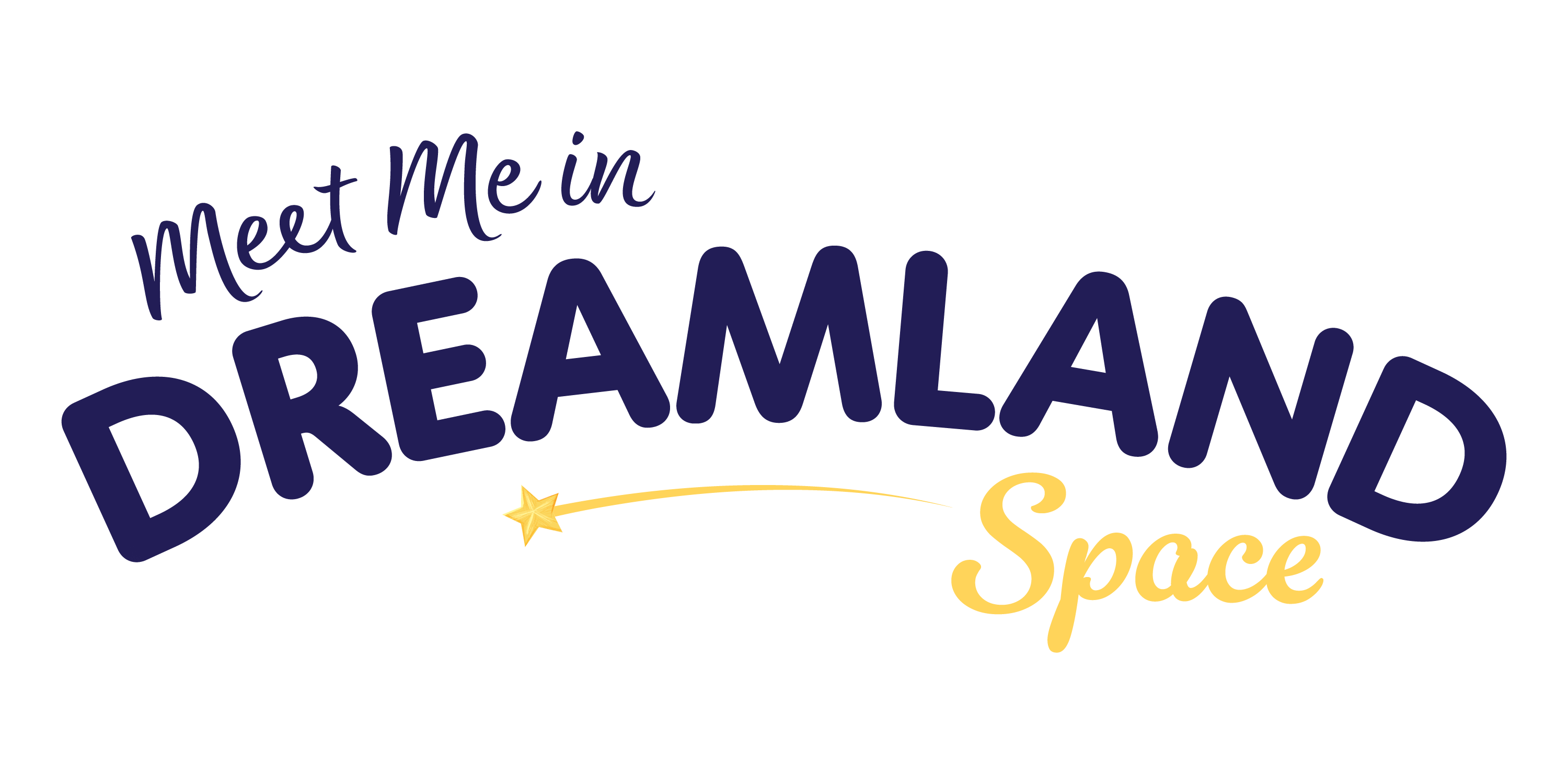 Meet Me in Dreamland: Space